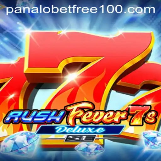 Exploring RushFever7sDeluxeSE: A Comprehensive Guide to Gaming Thrills and Panalobet Promotions