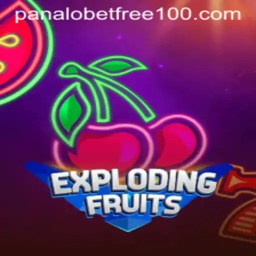 ExplodingFruits: A Thrilling Game Experience with Panalobet Free 100 Offers