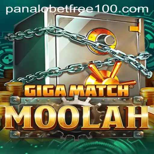 GigaMatchMoolah and the Panalobet Free 100 Bonus: A Comprehensive Guide
