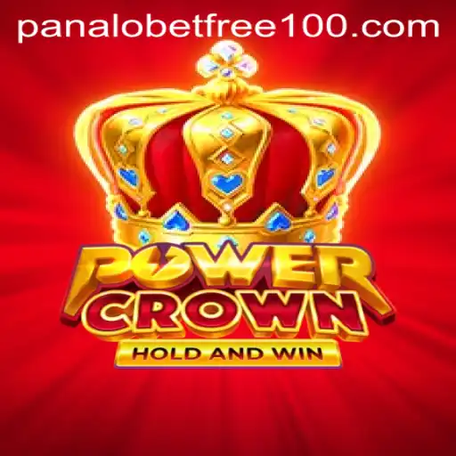 Exploring PowerCrown: A Riveting Gaming Experience with Panalobet Free 100